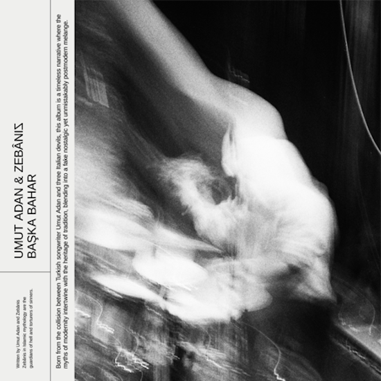 Umut Adan & Zebânis Release ‘Başka Bahar’ Album