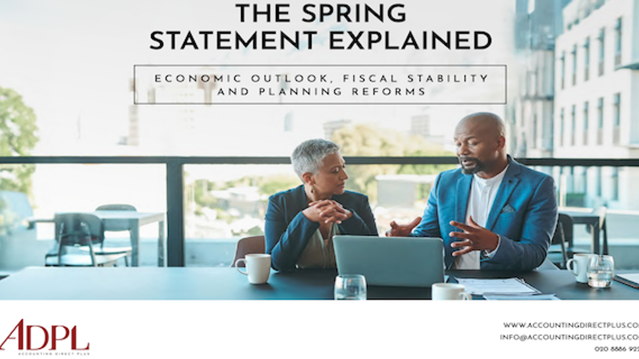 THE SPRING STATEMENT EXPLAINED, UK ECONOMIC OUTLOOK AND GROWTH FORECASTS