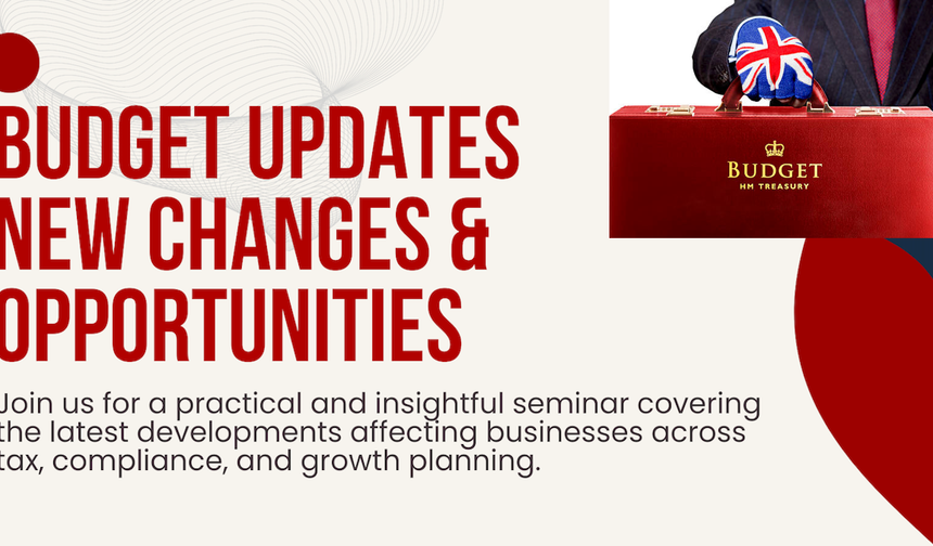 UK Budget Changes in Focus at London Seminar